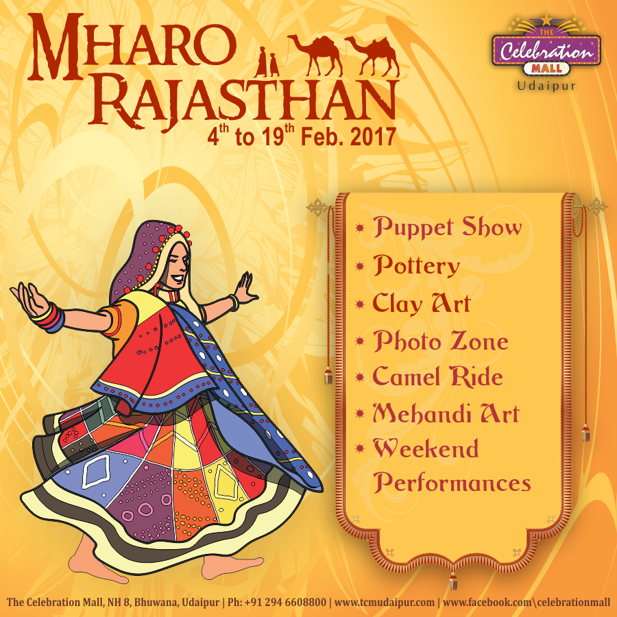 Mharo Rajasthan: The Rajasthani Fest of Celebration Mall – UdaipurBlog