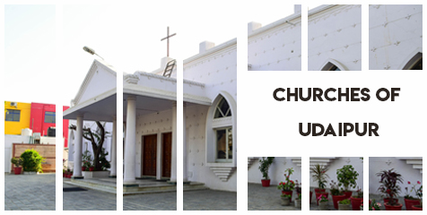 The Prominent Churches of Udaipur