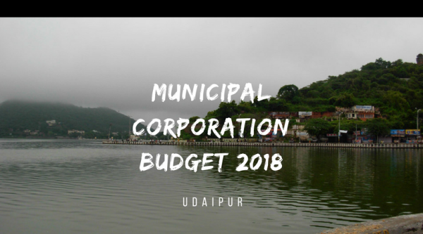 Must Read | Municipal Corporation Budget 2018