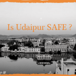 is udaipur safe