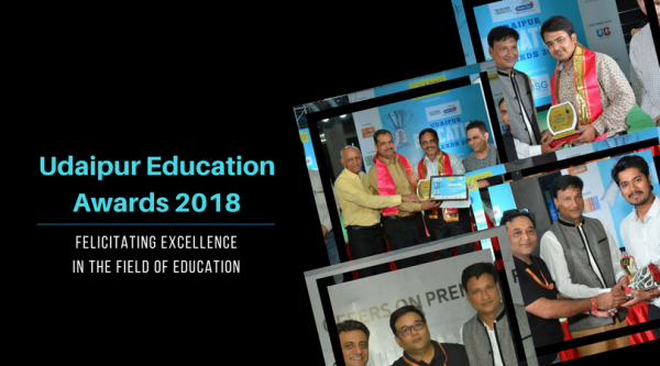 Udaipur Education Awards 2018 – Felicitating Excellence In The Field of Education