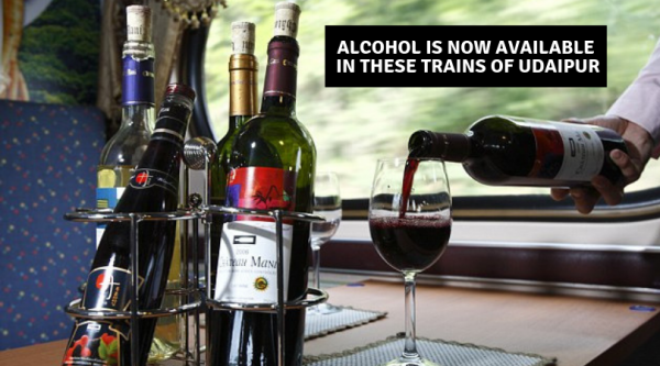 Alcohol is Now Available in these Trains of Udaipur