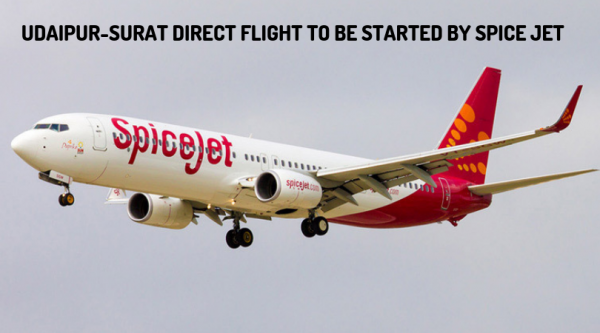 Udaipur-Surat Direct Flight to be Started by Spice Jet