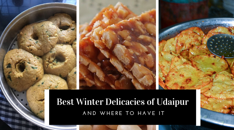 Best Winter Delicacies of Udaipur and Where to Have It