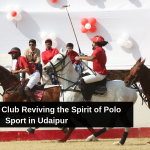 Chunda Polo Club Reviving the Spirit of Polo Sport in Udaipur