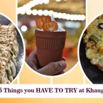 5 Things you HAVE TO TRY at Khaugali