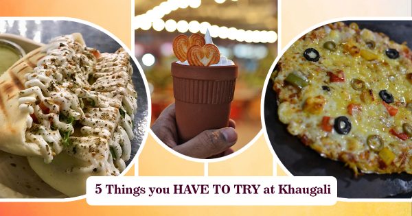 5 Things you HAVE TO TRY at Khaugali