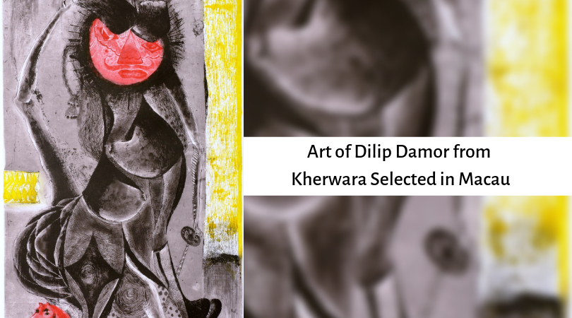 Art of Dilip Damor from Kherwara Selected in Macau