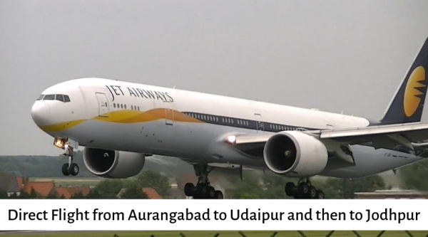 Direct Flight from Aurangabad to Udaipur and then to Jodhpur