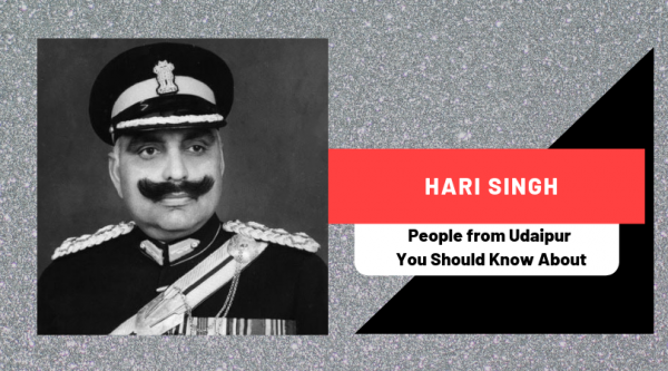 Hari Singh | People from Udaipur You Should Know About