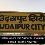 12 Resolutions that Authority in Udaipur Should Take this New Year