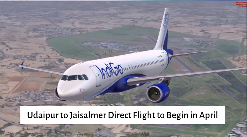 Udaipur to Jaisalmer Direct Flight to Begin in April