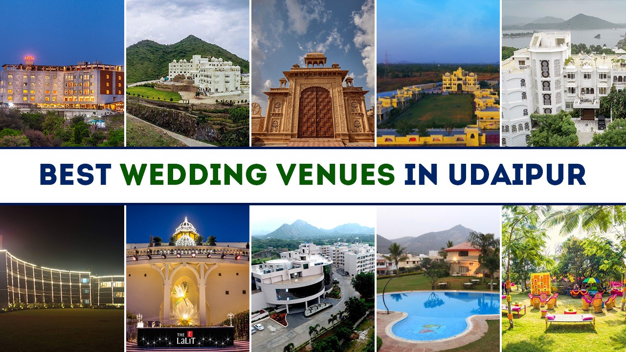 Best Wedding Venues in Udaipur for a Dream Wedding [2020]
