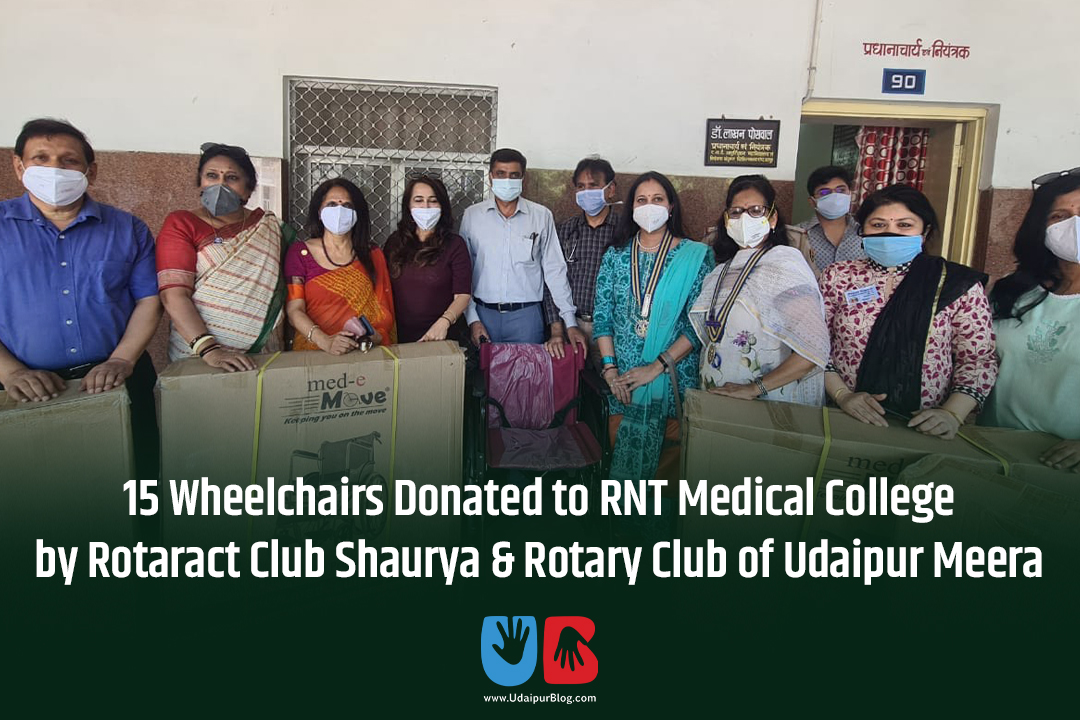 15 Wheelchairs Donated to RNT Medical College by Rotaract Club Shaurya & Rotary Club of Udaipur Meera
