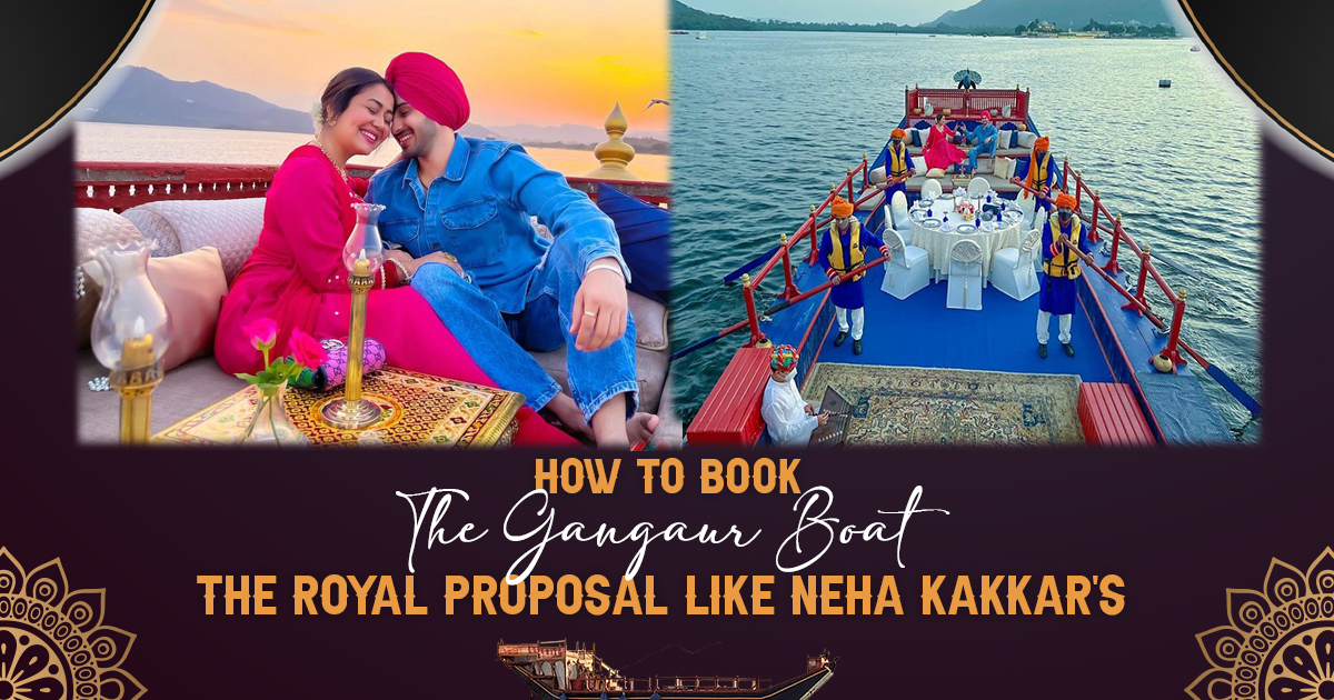 How To Book The Gangaur Boat For The Royal Proposal Like Neha Kakkar’s