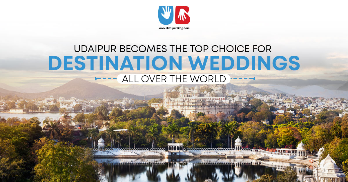 Udaipur Becomes The Top Choice For Destination Weddings All Over The World