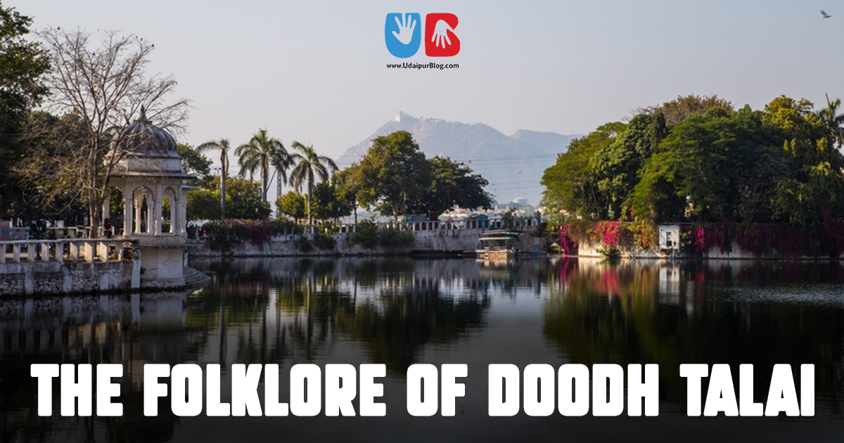 The Folklore Of Doodh Talai