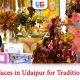 Shopping Places in Udaipur for Traditional Fashion.