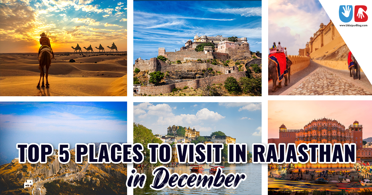 Top 5 Places to Visit in Rajasthan in December