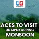 Places To Visit In Udaipur During Monsoon Season