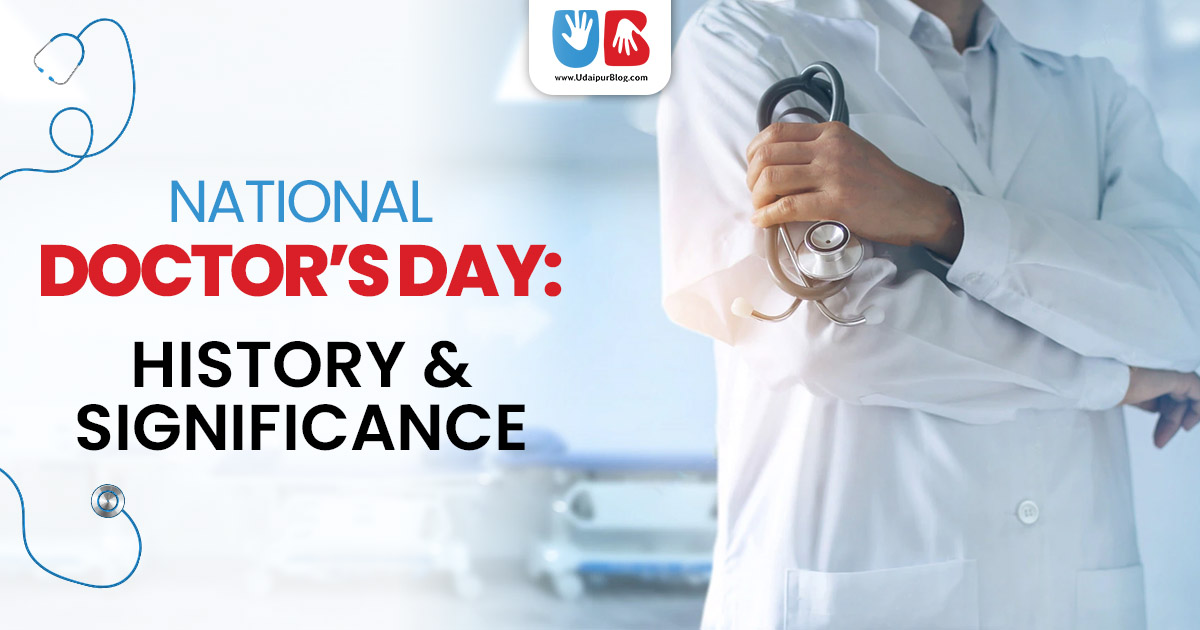 National Doctor’s Day: History and Significance