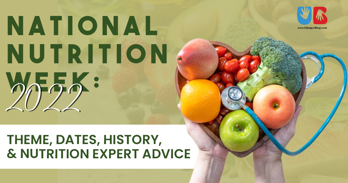 National Nutrition Week 2022: Theme, Dates, History, and Nutrition Expert Advice