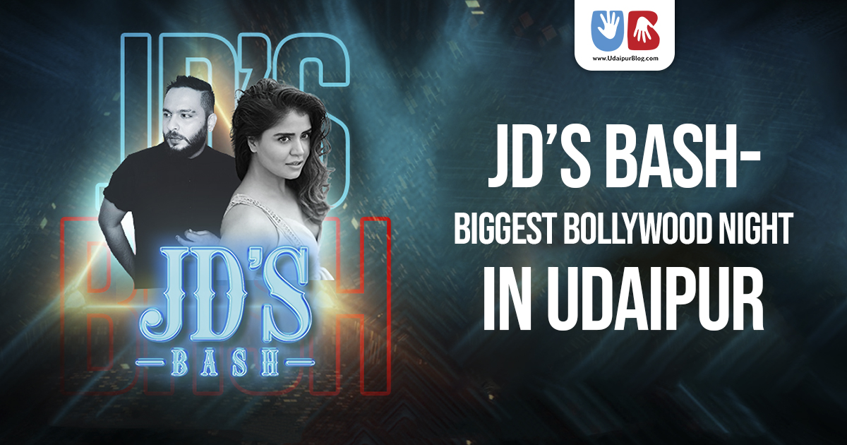 JD’s Bash- Biggest Bollywood Night in Udaipur