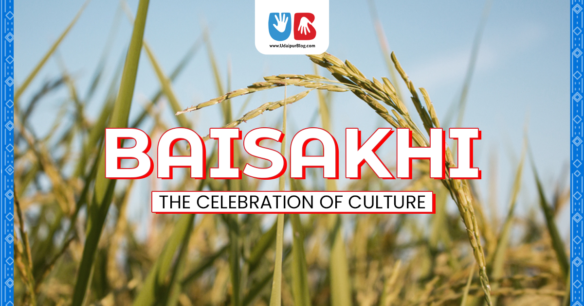 BAISAKHI- THE CELEBRATION OF CULTURE