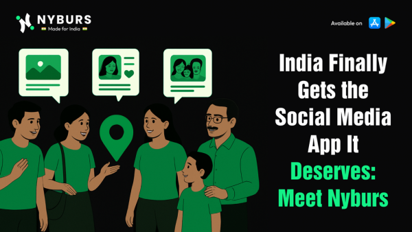 India Finally Gets the Social Media App It Deserves: Meet Nyburs